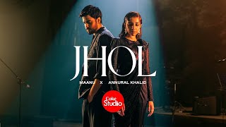 Jhol  Coke Studio Pakistan  Season 15  Maanu x Annural Khalid MUBEEN BEATS [upl. by Dduj247]