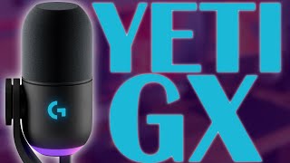 Logitech G Yeti GX  The Yeti Lives On [upl. by Ymeon]