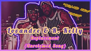 Lovandre amp R Kelly  Replacement BRAND NEW 2024 rkelly lovandre kingofrnb freerkelly rnb [upl. by Attenborough]