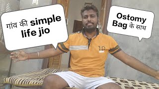 Living simple life with Ostomy bag  How to live happily after Cancer treatment Jaichand Rajasthani [upl. by Eseekram]