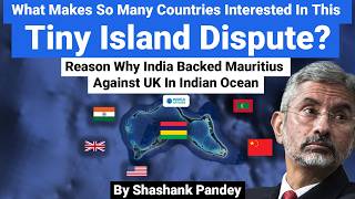 Chagos Islands Dispute  India Turned Against UK For This Islands Location  By Shashank Pandey [upl. by Carrillo]