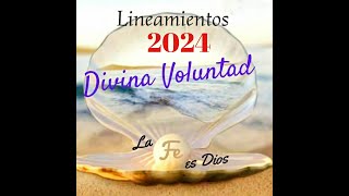 Lineamientos para la Vida en Divina Voluntad  250624 [upl. by Idnor]