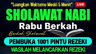 SHOLAWAT PENARIK REZEKI PALING DAHSYAT Sholawat Nabi Muhammad SAW SALAWAT JIBRIL PALING MERDU [upl. by Westney]