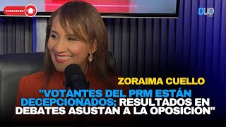 Zoraima Cuello quotVotantes del PRM están decepcionados Resultados en debates asustan a la oposiciónquot [upl. by Naihs]