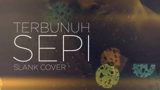 Slank Terbunuh Sepi Cover  Chill Version [upl. by Anneg361]