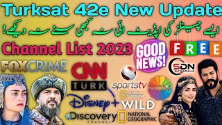 Turksat 42e Good News Latest update channel list 2023 [upl. by Shaina]