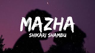 Mazha Lyrics  Shikari Shambu ft Haricharan ninnil nirayan maathram [upl. by Pergrim]