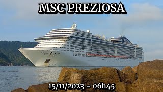 MSC Preziosa chegando em Santos 15112023 [upl. by Layla918]