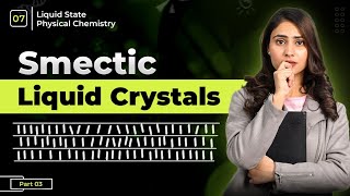 Smectic liquid crystals  Types of liquid crystals  liquid crystals  part 3 [upl. by Attwood]