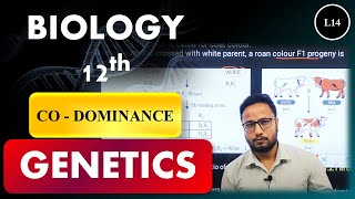 GENETICS  L14  CO  DOMINANCE with example [upl. by Aerdnod]