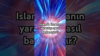 İslamda Insanın Yaratılışı islam muslim allah iman fypシ゚viral fyp trending viralshorts [upl. by Anahsak]