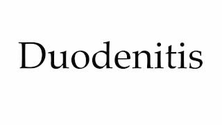 How to Pronounce Duodenitis [upl. by Lightfoot]