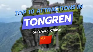 Top 10 Attractions in Tongren Guizhou China 🌄🏞️ [upl. by Aldwon]