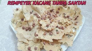 Rempeyek Kacang Tanpa Santan Enak dan Renyah [upl. by Michey]