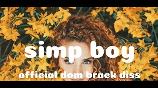 Sofie Dossi  SIMP BOY Dom Brack Diss Lyrics [upl. by Ciredor704]