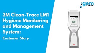 3M Clean Trace Luminometer Customer Story  Gem Scientific [upl. by Cinnamon]