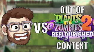 Wolfy Playz PvZ 2 Reflourished Out of Context [upl. by Farman]