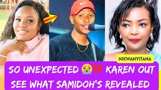 KAREN OUT😭SAMIDOH CONFIRMS NDETO YATIGA ANDÛ MEGEGEIRE VS BERNICE SARONI [upl. by Leahcimdivad]