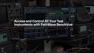 Access and Control All Your Test Instruments with PathWave BenchVue [upl. by Adlesirhc]