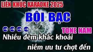 Liên Khúc Bội Bạc Karaoke Tone Nam Karaoke 9999  Beat Mới [upl. by Ariaes]