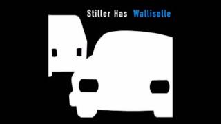 Stiller Has  Blaue Maentig [upl. by Sholes]