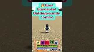 Elemental battlegrounds best combo  Roblox [upl. by Guthrie]