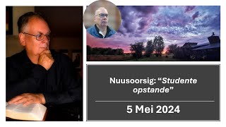 2024 Mei 4 Nuusoorsig Studente opstande [upl. by Haile817]