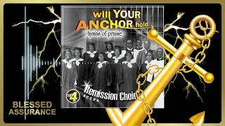 Blessed Assurance Official audio slide REMISSION CHOIR VOL4 [upl. by Dahsra]