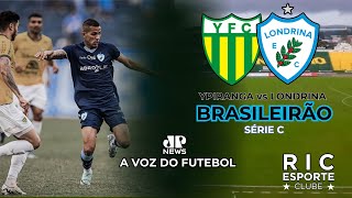 Ypiranga 0x1 Londrina  BRASILEIRÃO SERIEC  22092024  Jovem Pan News  AOVIVO [upl. by Yarw418]