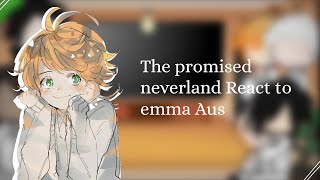 The promised Neverland React to Emma Aus  TPN   Original  Read descripcion  •Porcelain Face• [upl. by Einner]