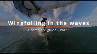 Wingfoiling in the waves  A complete guide  Part 1  Equipment [upl. by Hardi]