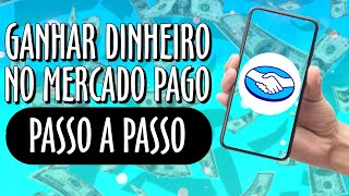 COMO GANHAR 30 REAIS COM O MERCADO PAGO  PASSO A PASSO [upl. by Barbur]