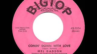 1960 Mel Gadson  Comin’ Down With Love [upl. by Saberhagen]