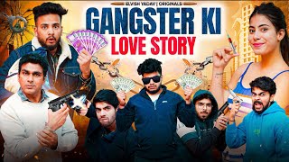 Badmashi Ep2  Gangster Ki Love Story  Elvish Yadav [upl. by Wake480]