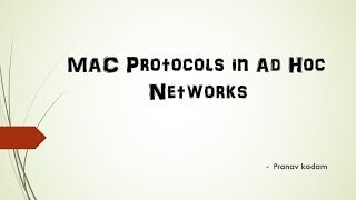 Difference Between all MAC protocols AdHoc networks [upl. by Ellenaj593]