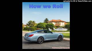 How we Roll Omar Bryan [upl. by Akeem376]