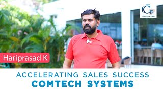 Accelerating Sales Success – Comtech Systems  Hariprasad [upl. by Inna35]