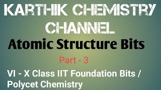 Atomic structure bits Lecture 03 [upl. by Sseb]