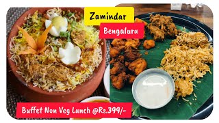 NON VEG Buffet Lunch 399 only Zamindar Restaurant Marathahally Bengaluru [upl. by Ackley227]