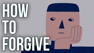 How To Forgive [upl. by Pren593]