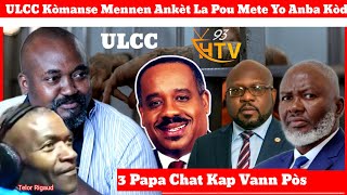 ULCC Komanse Ankèt La Pou Mete Anba Kòd Konseye Prezidansyèl Yo Kap Vann Pòs [upl. by Atiek271]