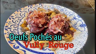 Oeufs Pochés au Vully Rouge [upl. by Jr]