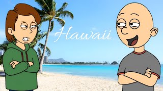 Classic Caillou Misbehaves on the Trip to Honolulu HawaiiGrounded [upl. by Ettennat305]