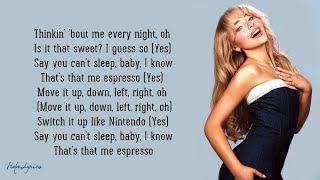 Sabrina Carpenter  Espresso Lyrics [upl. by Llenehc572]