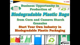 Business Opportunity in Production of Biodegradable Plastic Bags from Corn  Cassava Starch Granules [upl. by Iam]