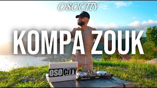 Kompa Zouk Mix 2022  The Best of Kompa Zouk 2022 BY OSOCITY [upl. by Cristin]