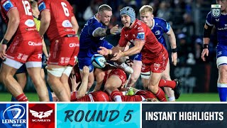 Leinster v Scarlets  Instant Highlights  Round 5  URC 202324 [upl. by Mcgruter]