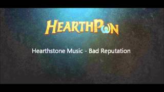 Hearthstone Soundtrack  Bad Reputation [upl. by Duaner]