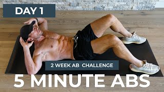 Day 1 5 MINUTE ABS  Shredded 2 Week Ab Challenge [upl. by Hermes]