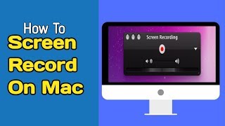 How to Screen Record on Mac [upl. by Nnylrac]